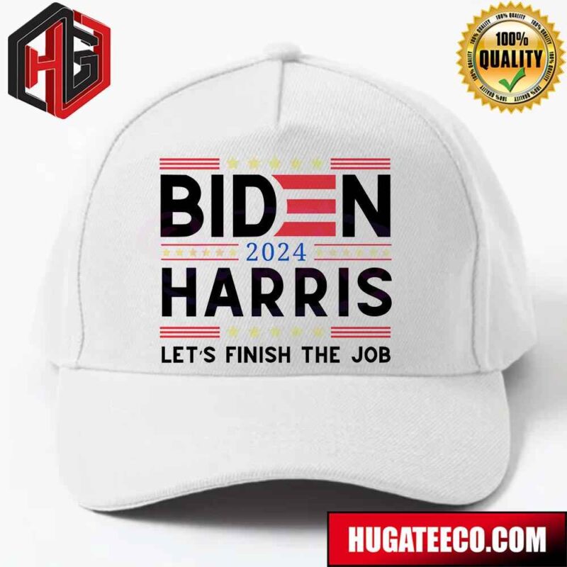 Joe Biden Kamala Harris Lets Finish The Job 2024 Hat Cap