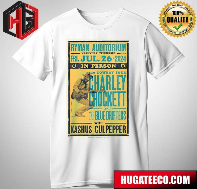 Charley Rocket And The Blue Drifters With Kashus Culpepper At Ryman Auditorium In Nashville Tennessee On Fri Jul 26 2024 Unisex T-Shirt