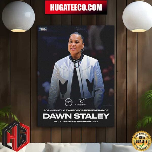 Congrats Dawn Staley On Receiving The 2024 Jimmy V Award For Perseverance South Carolina Womens Basketball NCAA March Madness Home Decor Poster Canvas