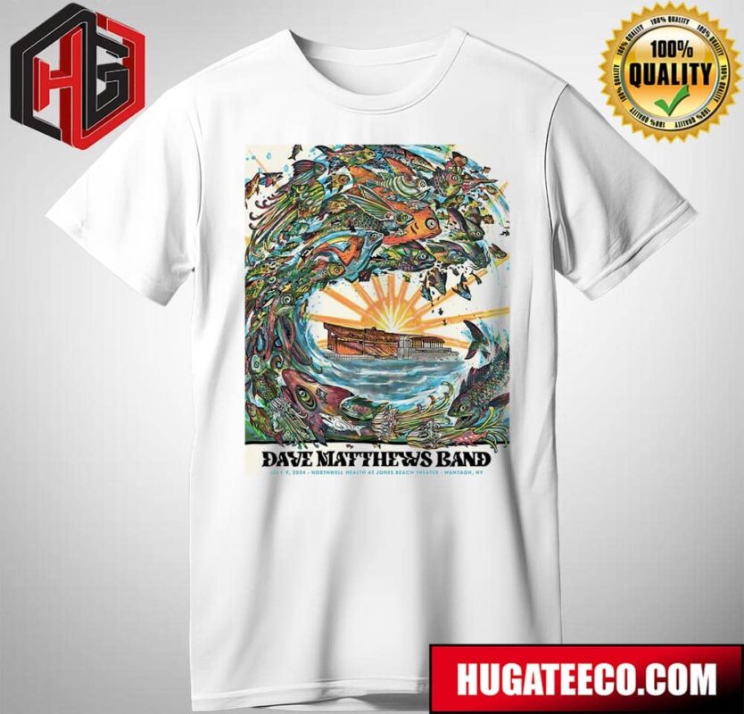 Dave Matthews Band Show At North Well Health At Jones Beach Theater In Wantagh Ny On July 9 2024 Merchandise T-Shirt