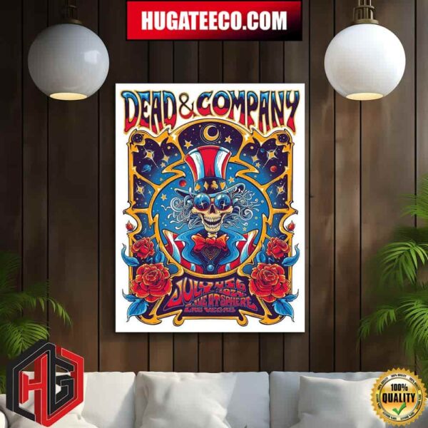 Dead And Company Happy Fourth Of July Live At Sphere Las Vegas Pn July 4 5 6 2024 Home Decor Poster Canvas