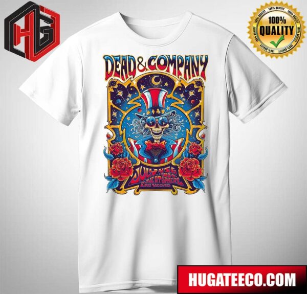 Dead And Company Happy Fourth Of July Live At Sphere Las Vegas Pn July 4 5 6 2024 T-Shirt