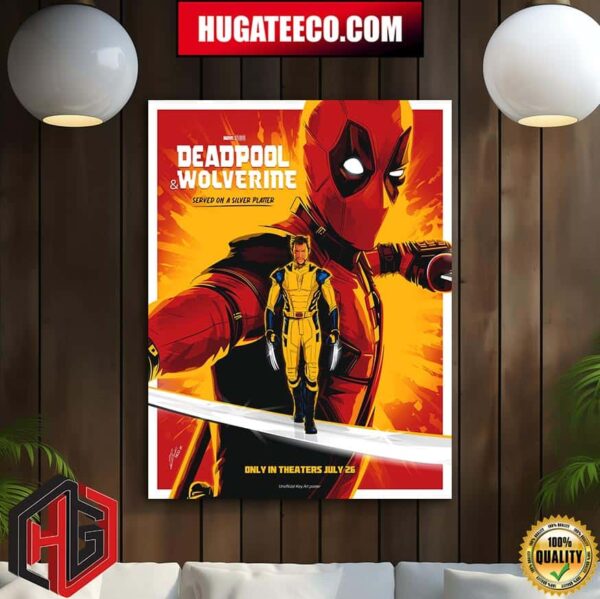Deadpool And Wolverine Marvel Studios Served On A Sliver Platter Only On Theaters July 26 Illustrate By Rico Jr Home Decor Poster Canvas