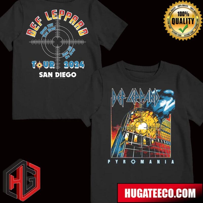Def Leppard Pyromania Rock Till You Drop Tour Till We Drop Tour 2024 San Diego T-Shirt