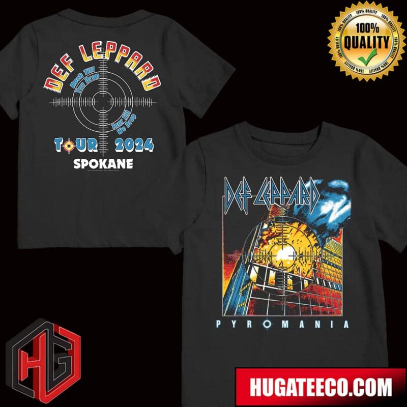 Def Leppard Pyromania Rock Till You Drop Tour Till We Drop Tour 2024 Spokane T-Shirt