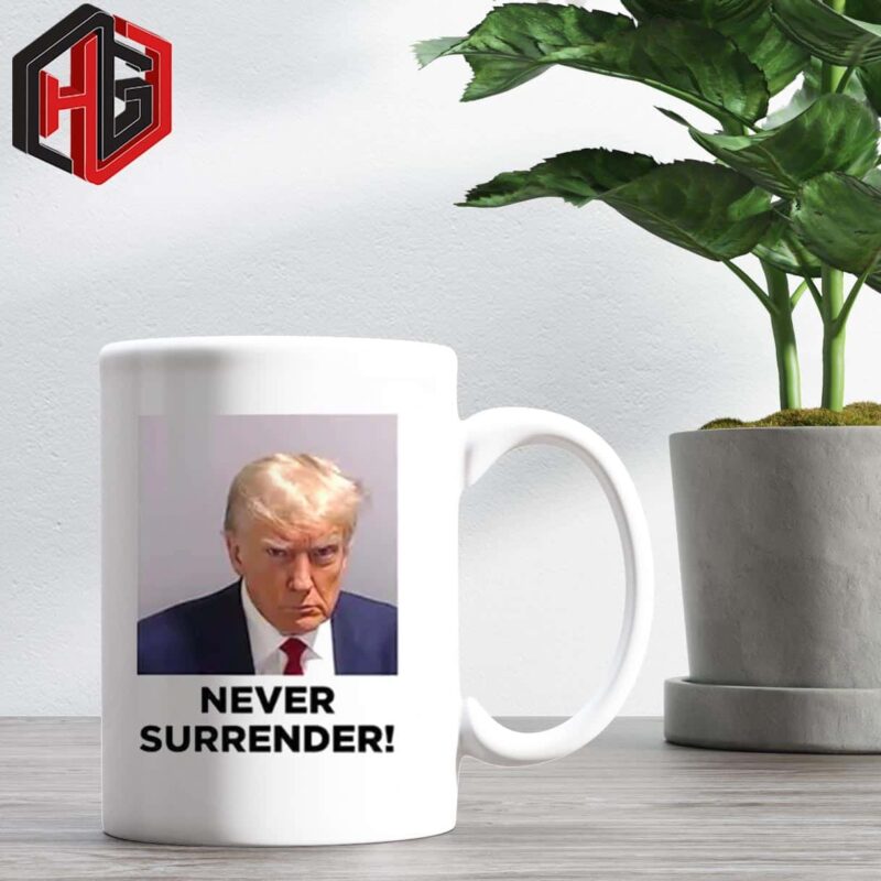 Donald Trump Never Surrender Mug Photo Ceramic Mug