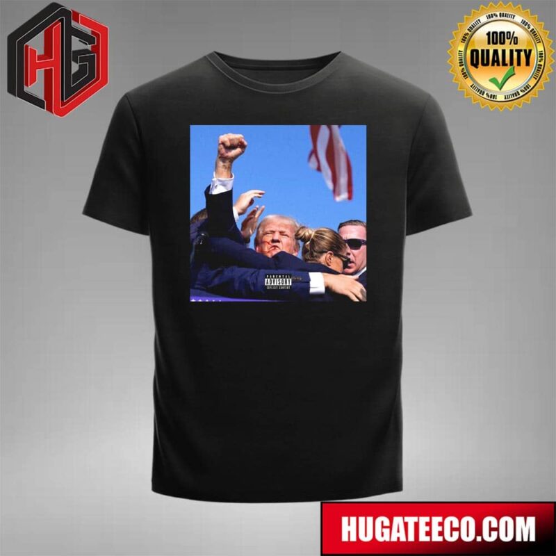 Donald Trump Shooted Best Not Miss T-Shirt
