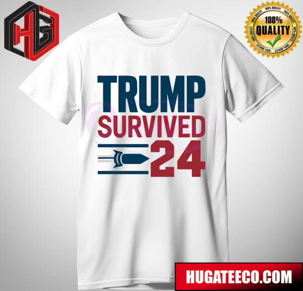 Donald Trump Survived Election Campaign 2024 T-Shirt