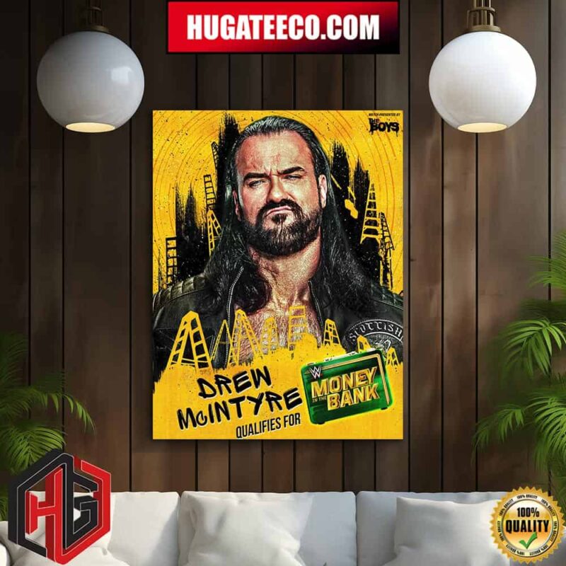 Drew McIntyre Qualifies For WWE Money In The Bank Match Presented By The Boys Home Decor Poster Canvas
