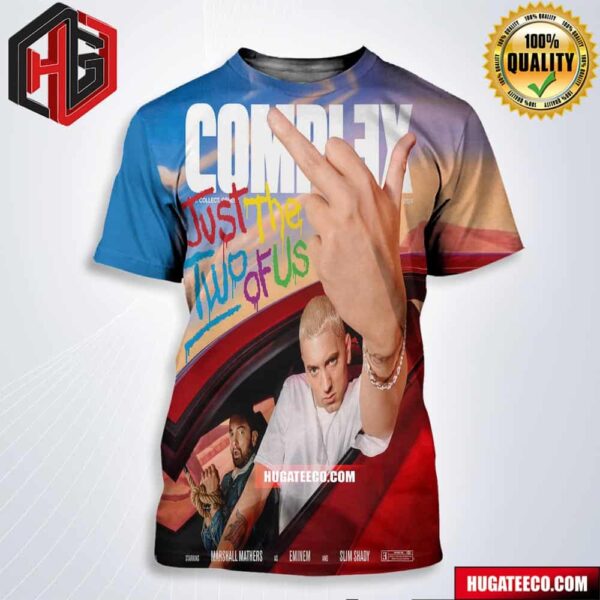 Eminem And Slim Shady For Complex Just The Two Of US All Over Print Shirt
