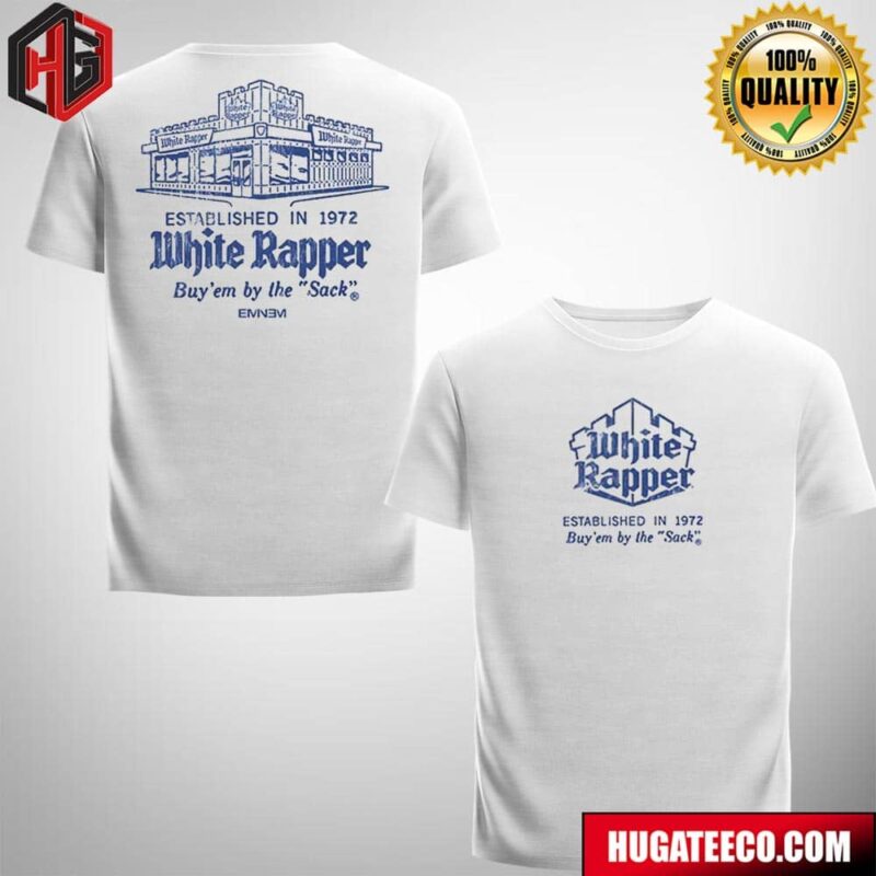 Eminem X White Castle White Rapper Established In 1972 Buy Em By The Sack Two Sides Merchandise T-Shirt Eminem X White Castle White Rapper Established In 1972 Buy Em By The Sack Two Sides Merchandise T-Shirt