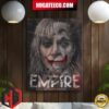 Empires World-Exclusive Joker Folie A Deux Covers Revealed Home Decor Poster Canvas