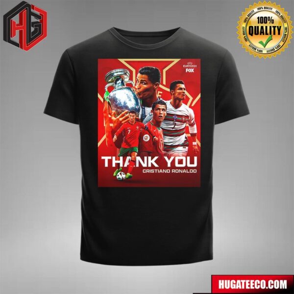 End Of An Era Ronaldo Has Played In His Last Euros For Portugal Thank You Cristiano Ronaldo T-Shirt