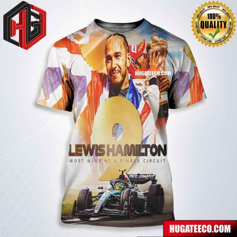 F1 Lewis Hamilton Most Wins At A Single Circut British Grand Prix All Over Print Shirt