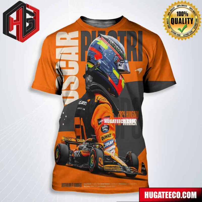 First F1 Win For Oscar Piastri 2024 Hungarian Gp Australian F1 Winners All Over Print Shirt