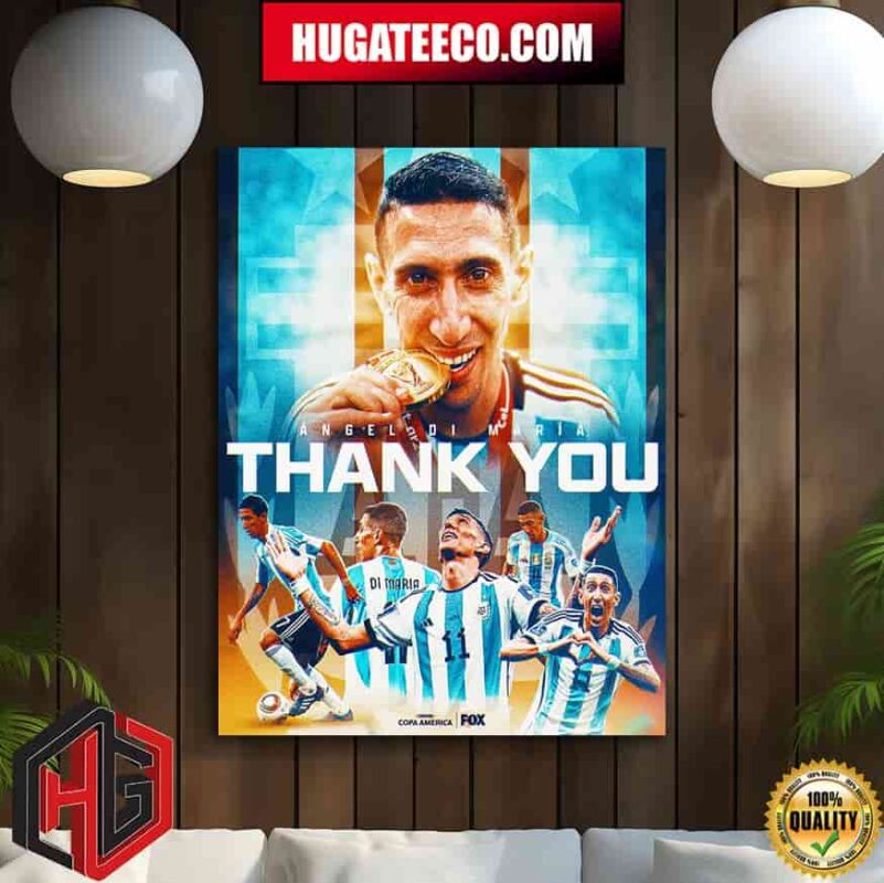 Forever An Argentina Legend Angel Di Maria Goes Out On Top 2024 Copa Amrica Champion Home Decor Poster Canvas