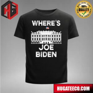 Funny Where’s Joe Biden Where’s Joe Political Joke Unisex Print T-Shirt