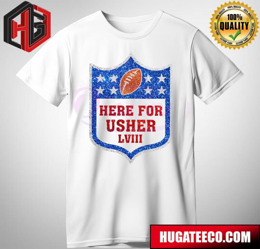 Glitter Here For Usher LVIII Football Merch T-Shirt