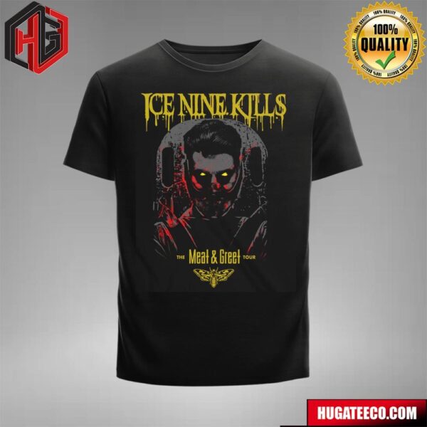 Ice Nine Kills The Meet And Greet Tour 2024 T-Shirt