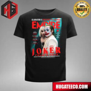 Joker Folie A Deux Hits The Cover Of Empire?s World T-Shirt