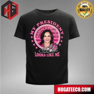 Kamala Harris My President Looks Like Me Shirt