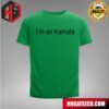 Kamala Is Brat Kamala Harris Kamala For President T-Shirt