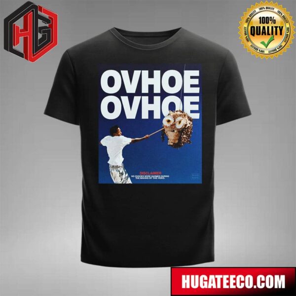 Kendrick Lamar Not Like Us Disclaimer No Ovohoes Were Harmed During The Making Of This Video T-Shirt