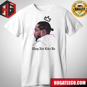 King Kendrick Lamar They Not Like Us T-Shirt