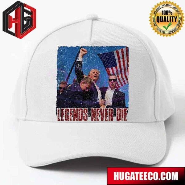 Legends Never Die Trump Assassination Hat Cap