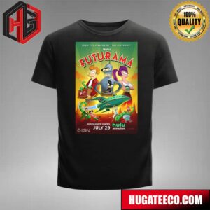 Limited Poster For Futurama Season 12 Premieres July 29 On Hulu T-Shirt