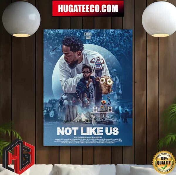 Limited Poster For Kendrick Lamar Not Like Us Official Release On July 2024 Art By Fedeariels Home Decor Poster Canvas
