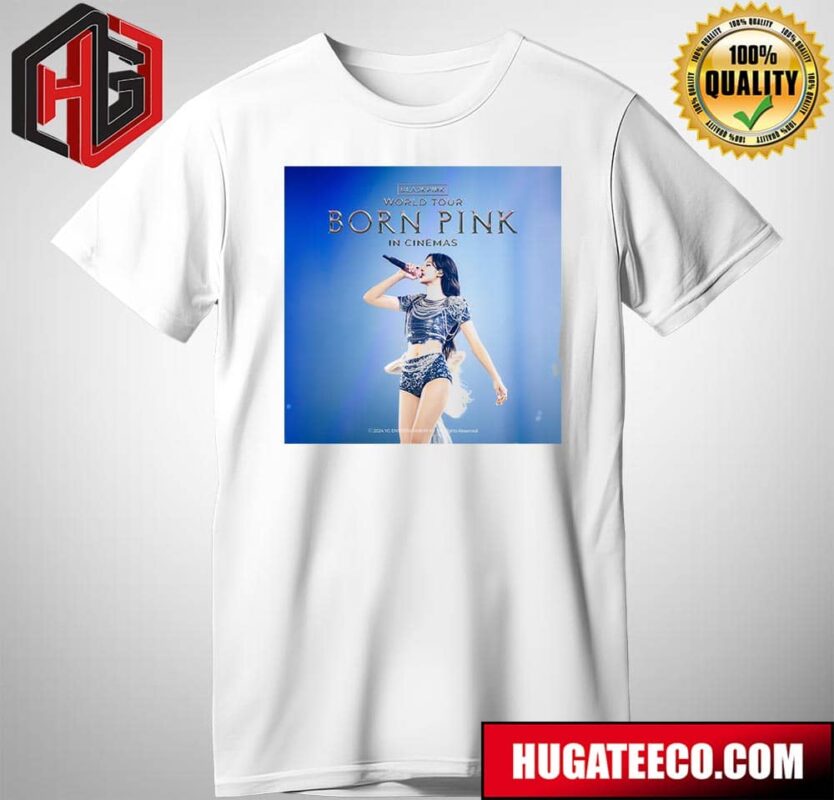 Lisa Poster For Blackpink Born Pink Tour Film 2024 In Cinemas Fan Gift T-Shirt