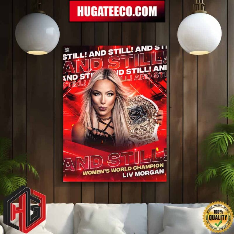 Liv Morgan And Still WWE Women’s World Champion Home Decor Poster Canvas