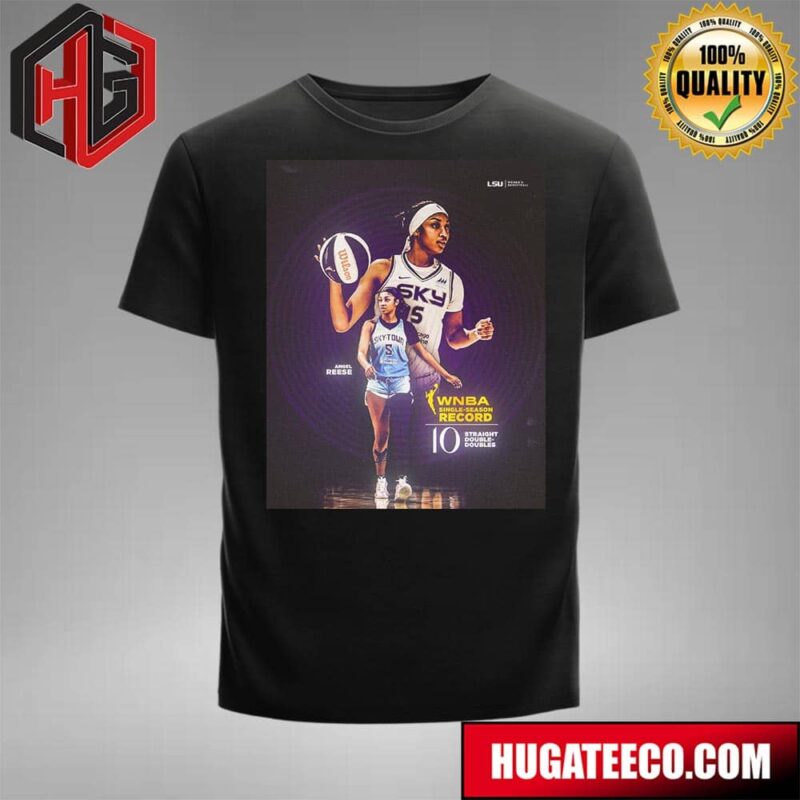 LSU Angel Reese WNBA Single-Season Record 10 Straight Double-Doubles T-Shirt