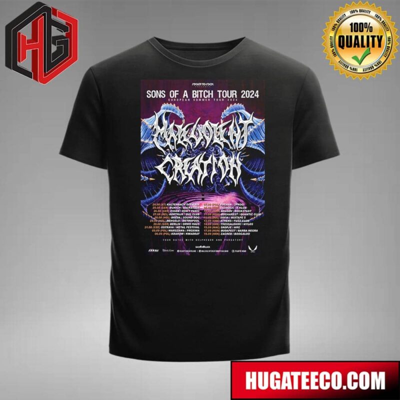 Malevolent Creation European Tour 2024 Sons Of A Bitch Tour Schedule List Date T-Shirt
