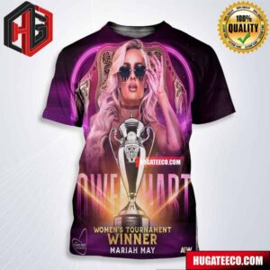 Mariah May Has Won The 2024 Owen Hart Foundation Women?s Tournament AEW Dynamite All Over Print Shirt