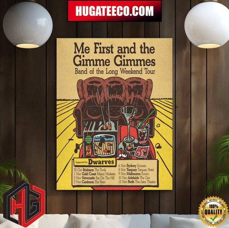 Me First And The Gimme Gimmes Band Of The Long Weekend Tour 2024 Supported By Dwarves Schedule Lists Home Decor Poster Canvas