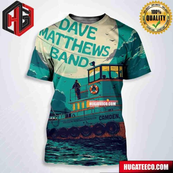 Merch Poster For Dave Matthews Band In Camden Nj At Freedom Mortgage Pavilion On July 20 2024 All Over Print Shirt