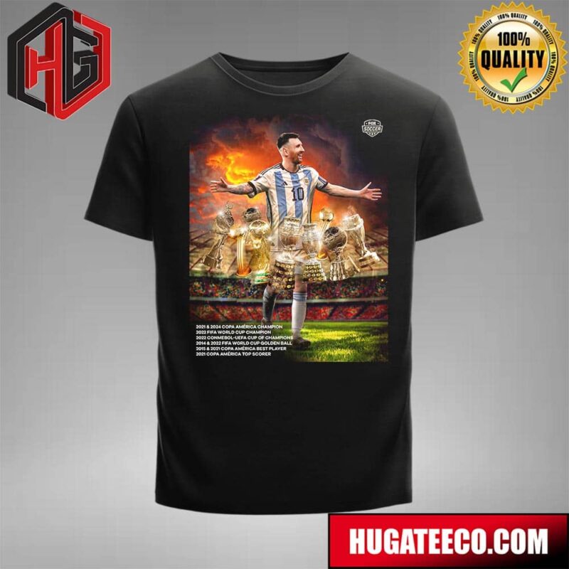 Messi Adds Another Trophy To His Collection With Argentina New Cup 2024 Copa America Champion T-Shirt