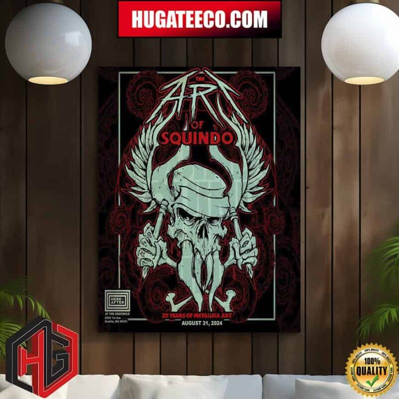 Metallica M72 North American 25 Years Of Metallica Art On August 31 2024 At The Here-After Seattle Wa 98121 The Art Of Squindoi Home Decor Poster Canvas