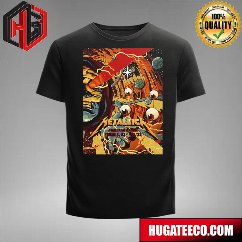Metallica No Repeat Weekend of the 2023 European M72 World Tour At State Farm Stadium In Phoenix AZ On 9 3 Merch T-Shirt