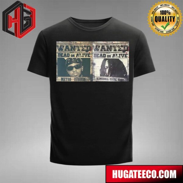 Metro Boomin And Young Nudy John Wayne July 26th 2024 T-Shirt