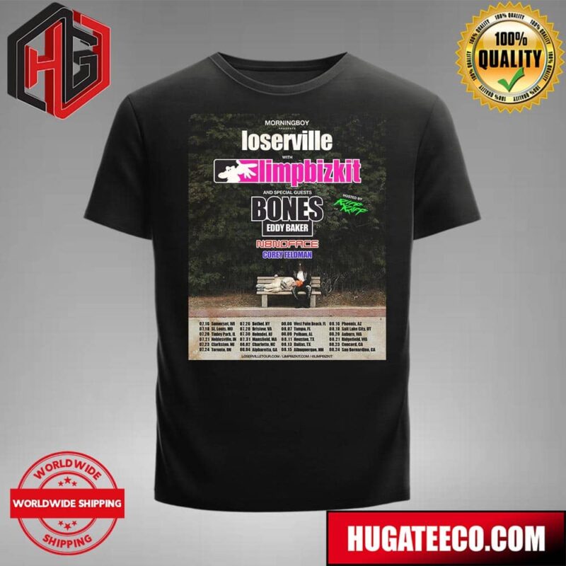 Morningnoy Present Loseville With Limpbizkit And Special Guest Bones Eddy Baker N8noface Corey Feldman Loserville Tour 2024 Schedule List Date Unisex T-Shirt