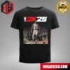 NBA Champion And 2k Cover Has A Nice Ring To It Jayson Tatum Is Our NBA 2k25 Standard Edition Cover Athlete T-Shirt