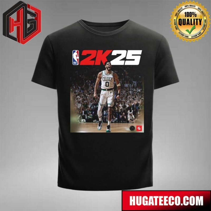NBA Champion And 2k Cover Has A Nice Ring To It Jayson Tatum Is Our NBA 2k25 Standard Edition Cover Athlete T-Shirt
