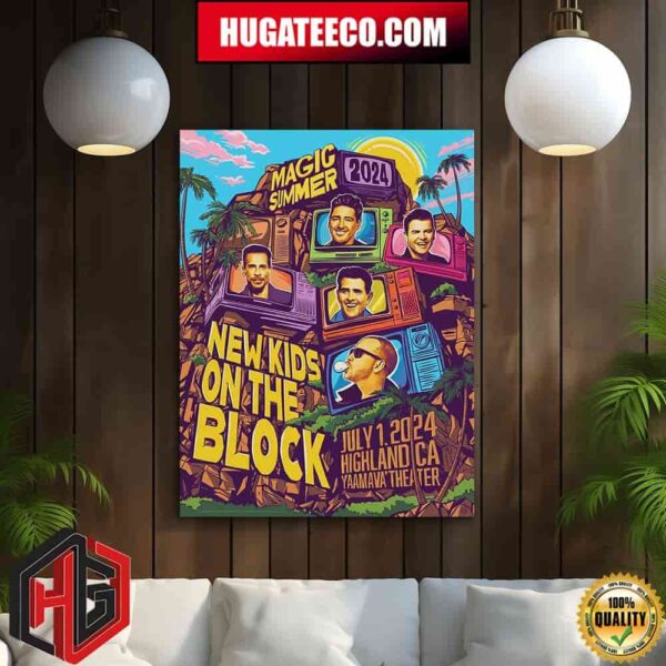 New Kids On The Block Magic Summer 2024 Tour At Highland Ca Yaamava Theater On July 1 2024 Home Decor Poster Canvas