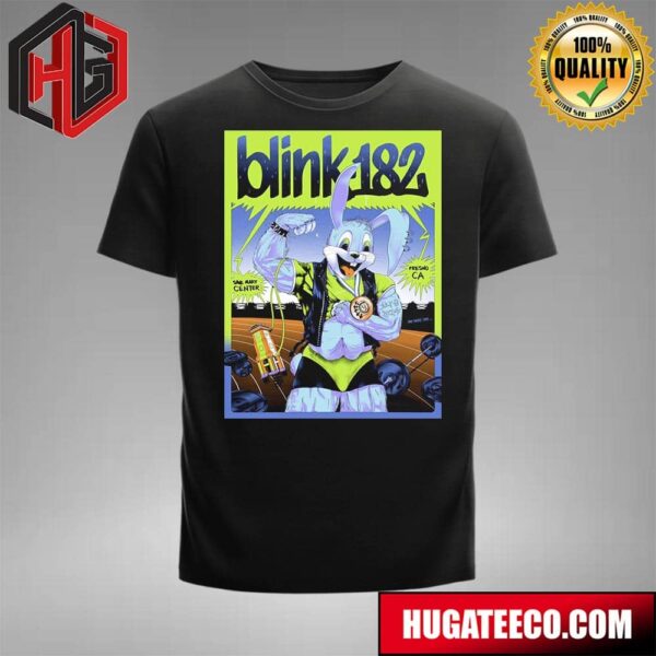 Official Blink-182 At Save Mart Center In Fresno California On July 10th 2024 Concert Poster Merchandise T-Shirt