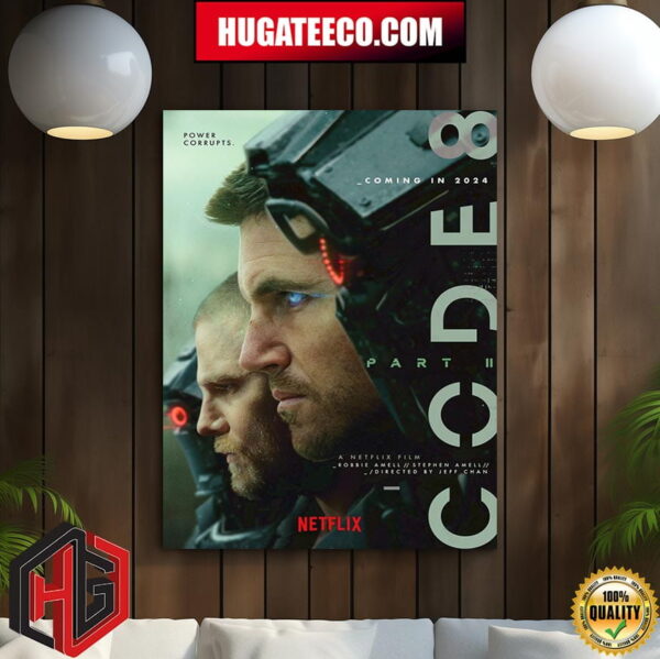 Official Code 8 Part II Wild Movie Release In 2024 Only On NetflixHome Decor Poster Canvas