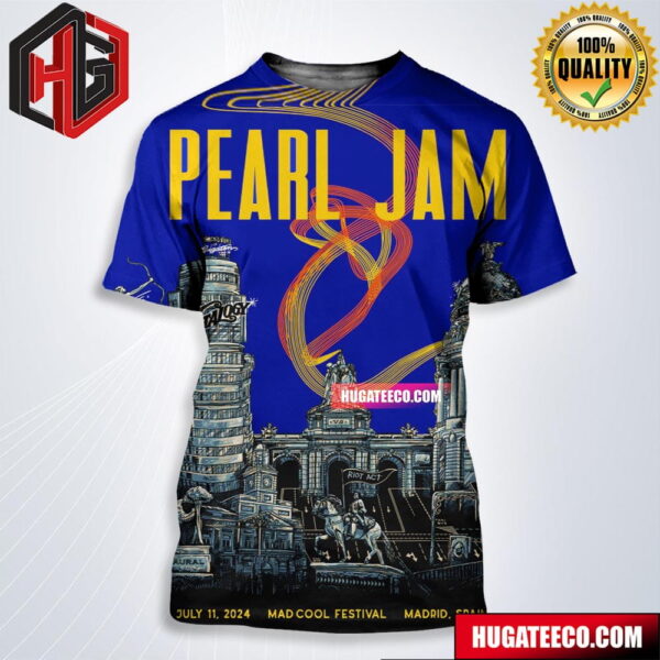 Official Pearl Jam Poster At Madcool Festival Madrid Spain On July 11 2024 All Over Print Shirt