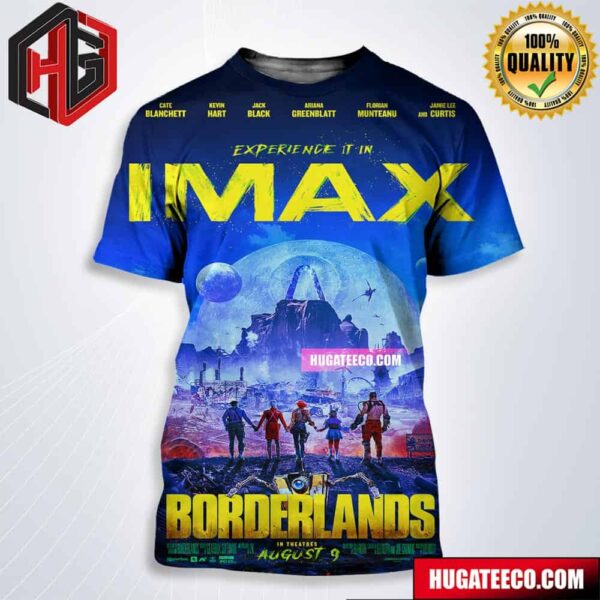 Official Poster For Borderlands Experience It In Imax In Theaters August 9 All Over Print Shirt